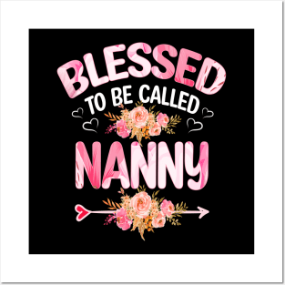 nanny - blessed to be called nanny Posters and Art